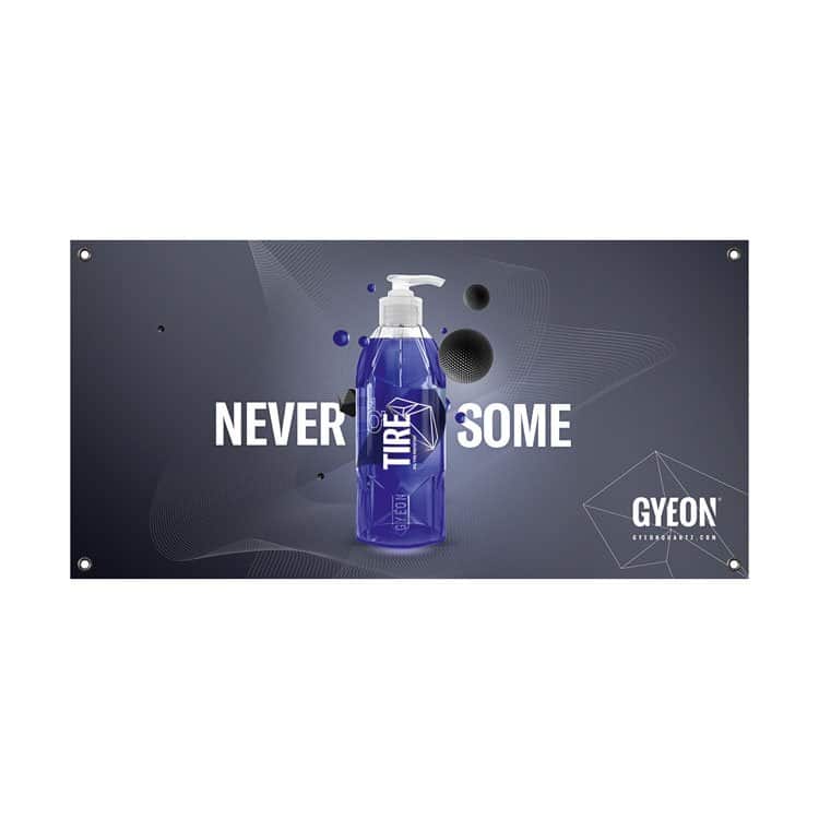 Gyeon Banner - Never Tiresome (Q2 Tire)