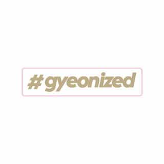 Gyeon Sticker - #gyeonized in Gold